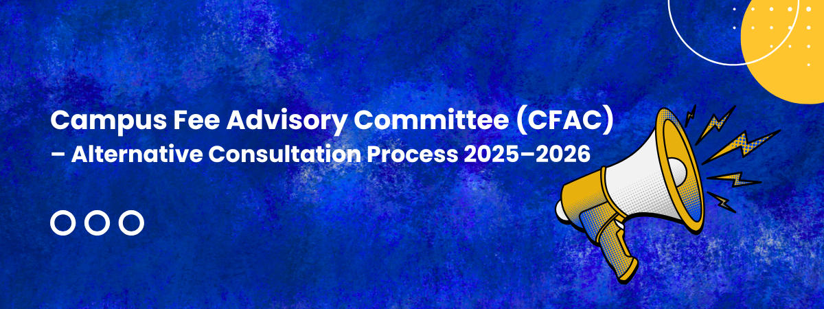 Campus Fee Advisory Committee (CFAC) Alternative Consultation Process 2025-2026